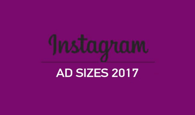 Instagram Ad Sizes 2017