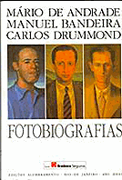 MÁRIO DE ANDRADE, MANUEL BANDEIRA, CARLOS DRUMMOND – FOTOBIOGRAFIAS . ebooklivro.blogspot.com  -