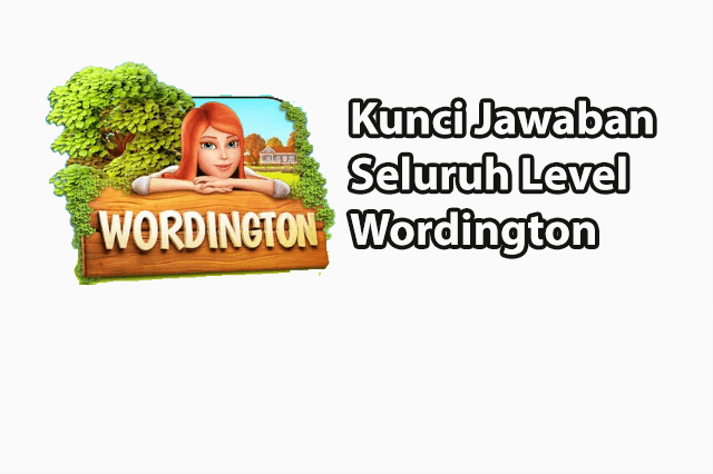 Kunci Jawaban Wordington A Word Story