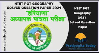HTET 2020 PGT Geography Solved Question Paper