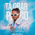 John Trouble - Tá Orar Pouco "Afro house" [Download]