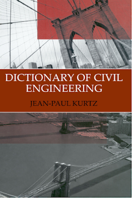 Dictionary of Civil Engineering by Jean-Paul Kurtz PDF Free Download