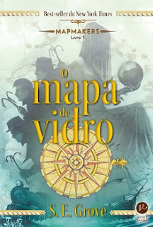 O Mapa de Vidro - Mapmakers - S. E. Groove