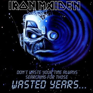 Wasted Years Iron Maiden