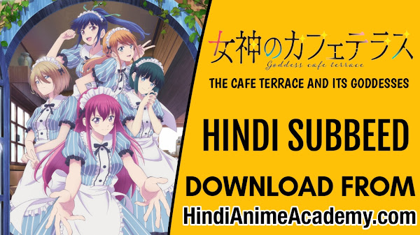 The Cafe Terrace and Its Goddesses in Hindi Sub [12/12] || Megami No Cafe Terrace in Hindi Sub 