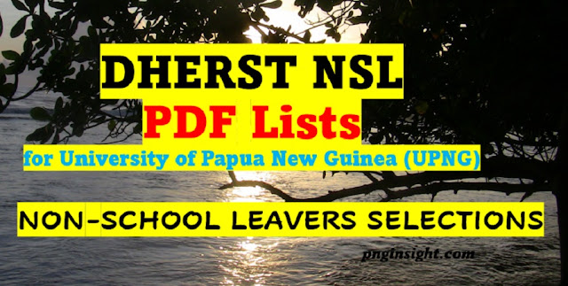 University of Papua New Guinea (UPNG) 2024 Non-School Leavers Selection Lists