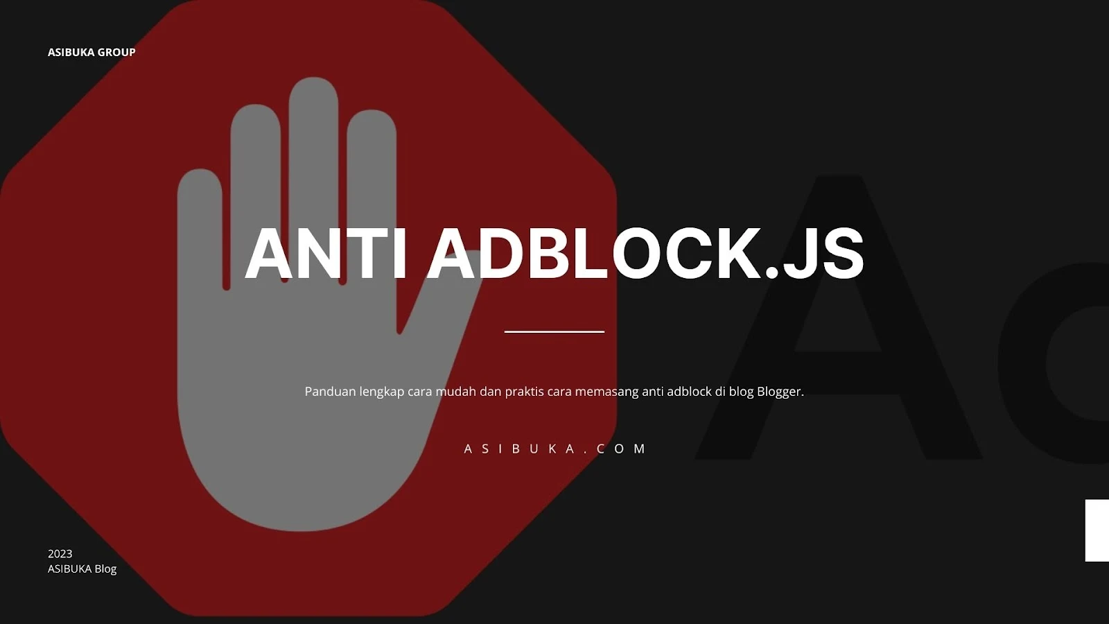 Cara Memasang Anti Adblock di Blogger