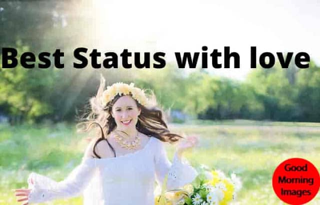 100+ Best Status with love Hindi & English 2019