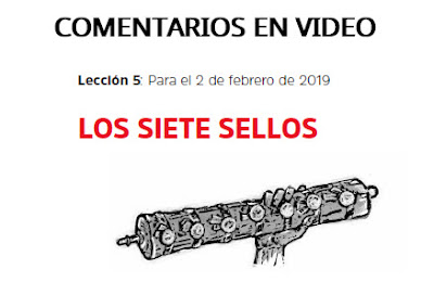 Comentarios de Escuela Sabática en Video - 1er Trimestre 2019