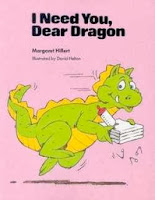 bookcover of I NEED YOU, DEAR DRAGON  by Margaret Hillert