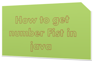 How to get number Fist in java