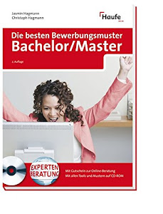 Die besten Bewerbungsmuster Bachelor/Master (Haufe Ratgeber plus)