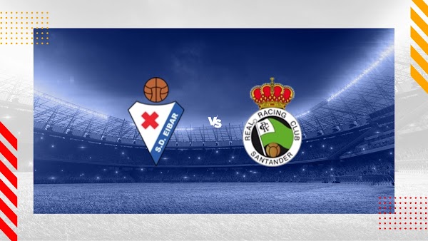 Ver en directo el Eibar - Racing de Santander