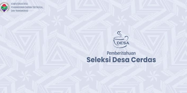 Surat Menteri Desa, PDTT Perihal Pemberitahuan Seleksi Desa Cerdas