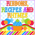 Ribbons, recipes and Rhymes