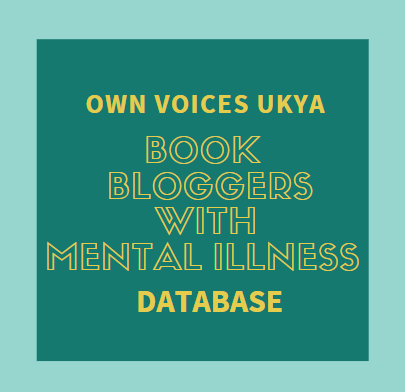 Own Voices UKYA Book Bloggers with Mental Illnesses Database graphic