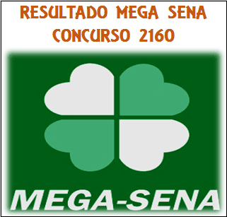 Sorteio 2160 resultado da mega sena