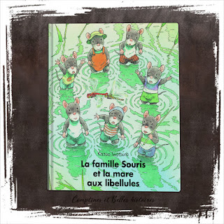 La famille Souris et la mare aux libellules -  de Kazuo Iwamura  Editions Ecole des Loisirs, un livre enfant pour une balade dans la nature à observer