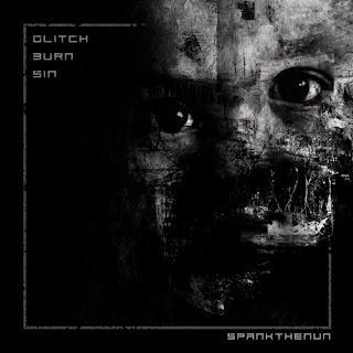 SPANKTHENUN - Glitch Burn Sin [iTunes Plus AAC M4A]