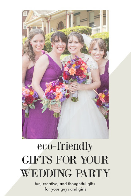 Thoughtful, Fun, and Eco-Friendly Wedding Party Gift Ideas