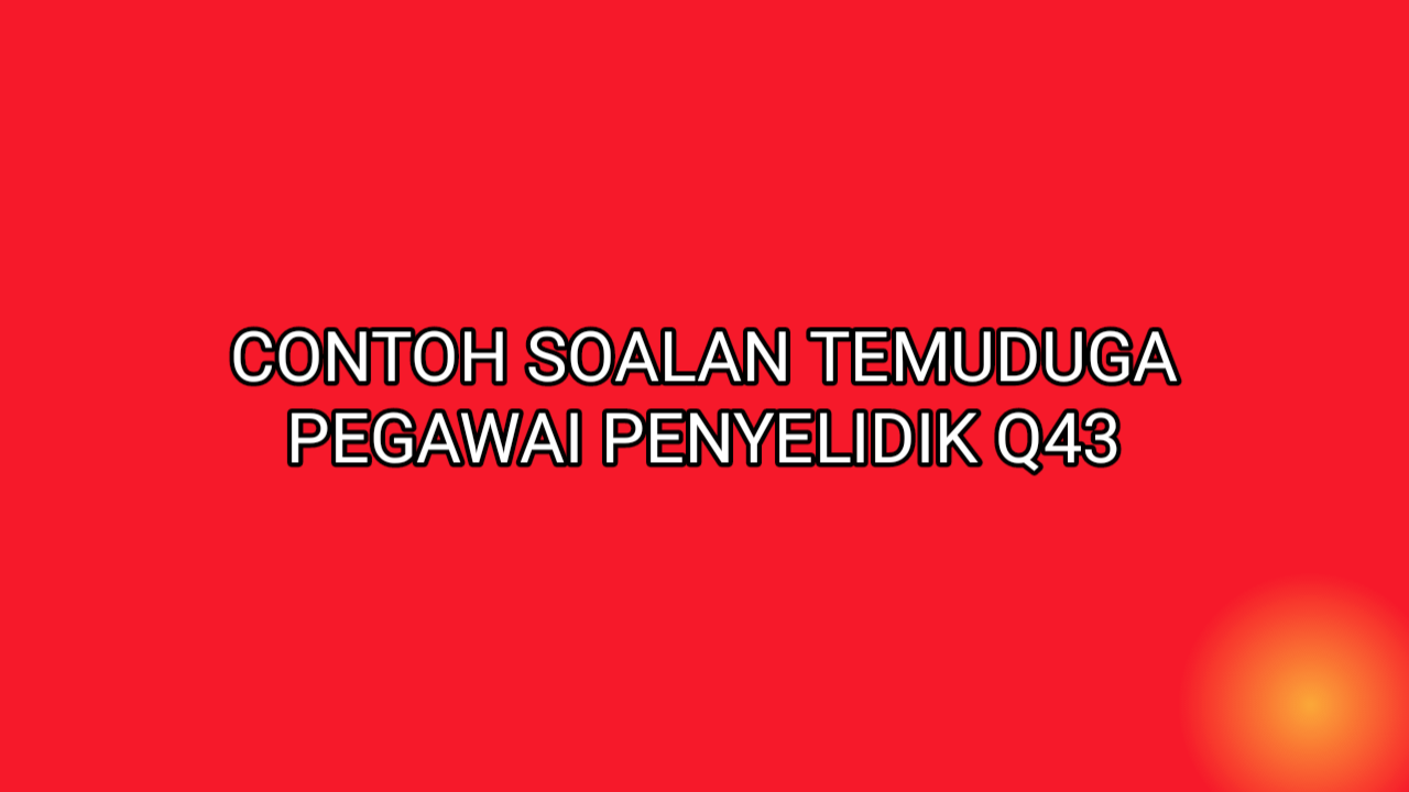 Contoh Soalan Temuduga Pegawai Penjara Ka19 - Download 49K