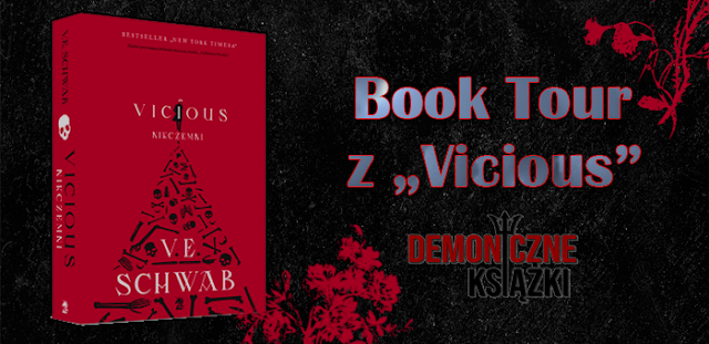 http://demoniczne-ksiazki.blogspot.com/2019/06/demoniczny-book-tour-z-vicious.html