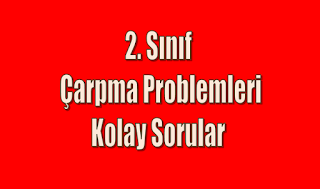 2. Sınıf, Matematik, Çarpma Problemleri, Kolay Sorular