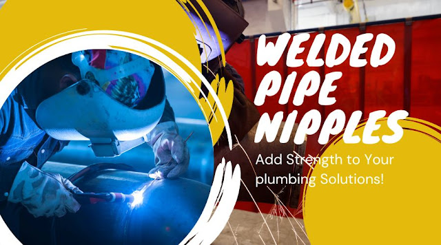 Welded pipe nipple manufacturer