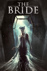 The Bride 2017 Film Deutsch Online Anschauen