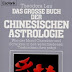 Ergebnis abrufen Das grosse Buch der chinesischen Astrologie: Wie der Mond Charakter und Schicksal in den verschiedenen Tierkreiszeichen prägt (Knaur Taschenbücher. Esoterik) Bücher