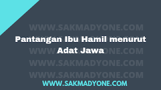 Mitos orang jawa tentang ibu hamil