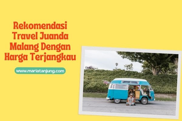 Rekomendasi Travel Juanda Malang