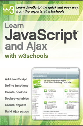 Learn Java Script and Ajax with w3Schools