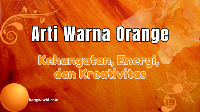 sebuah warna orange dengan arti filosofis