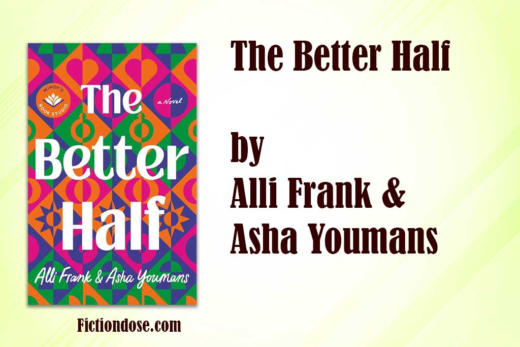 You are currently viewing The Better Half (pdf, epub) by Alli Frank