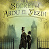 Télécharger The Secret of Abdu El Yezdi: The Burton & Swinburne Adventures Livre