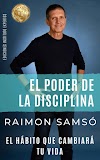 El Poder de la Disciplina de Raimon Samsó  [PDF] | Descargar Aquí