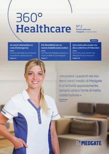 360° Healthcare. Rivista sulle cure integrate 2 - Settembre 2014 | TRUE PDF | Irregolare | Medicina | Salute | Tecnologia
360° Healthcare è il programma di assistenza medica completa di Medgate.
Con l’iniziativa 360° Healthcare Medgate si impegna per l’istituzione e la promozione di un sistema di cure integrate duraturo e qualitativamente ineccepibile.