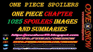 ONE PIECE SPOILER CHAPTER 1025