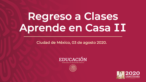 REGRESO A CLASES: APRENDE EN CASA II