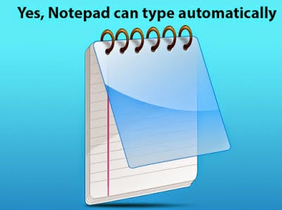 Notepad-Automatically-Type
