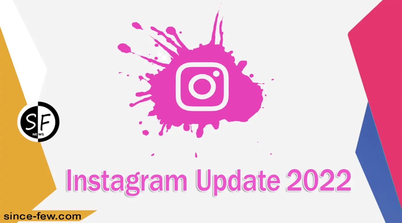 Instagram Update for iPhone Latest Version (New Insta Update 2022)