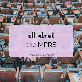 What is the Multistate Professional Responsibility Exam? What to expect on the MPRE. What is the MPRE? Preparing for the MPRE. MPRE study strategies. How to pass the MPRE. MPRE test day tips. Difference between the MPRE and Bar exam. Difference between professional responsibility and the MPRE. Difference between PR and the MPRE. How to register for the MPRE. When to take the MPRE. When is the MPRE offered. What to bring to the MPRE. Do I have to take the MPRE? Is the MPRE required? | brazenandbrunette.com 