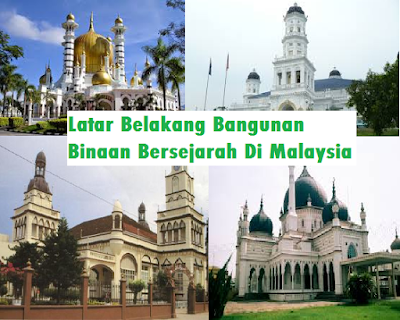 contoh Latar Belakang Bangunan Bersejarah Di Malaysia