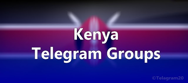 Best Kenya Telegram Groups Invite Link to Join 2024