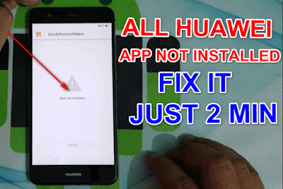 HOW TO All HUAWEI APP NOT INSTALLED FIX.