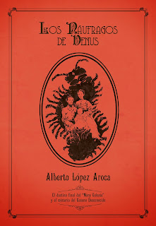 Los náufragos de Venus, por Alberto López Aroca