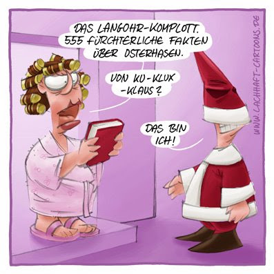 Weihnachtscartoons Weihnachten Weihnachtsmann Kukluxklan Kukluxklaus radikal Osterhasen Buch Autor Verruf Cartoon Cartoons Witze witzig witzige lustige Bildwitze Bilderwitze Comic Zeichnungen lustig Karikatur Karikaturen Illustrationen Michael Mantel lachhaft Spaß Humor