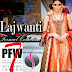 Lajwanti - Pakistan Fashion Week London 2015