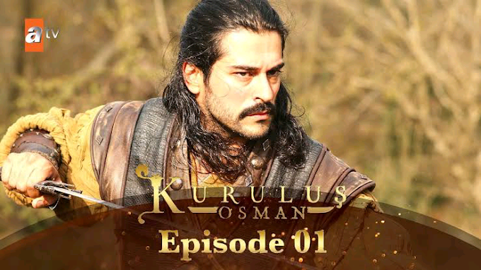 Download  kurulus osman Season 1 Episode 1 with English 